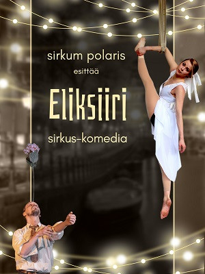 Eliksiiri - sirkus-komedia