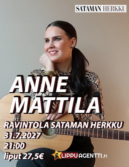 Anne Mattila Sataman Herkussa 31.7.2027