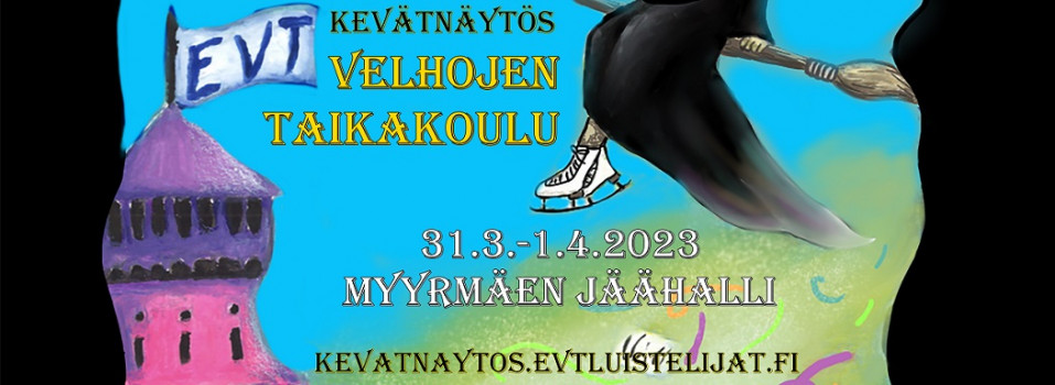 Velhojen taikakoulu, EVT Kevätnäytös 2023 