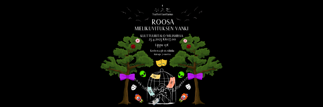 Teatteri Luottamuksen esikoisteos – Roosa Mielikuvituksen vanki